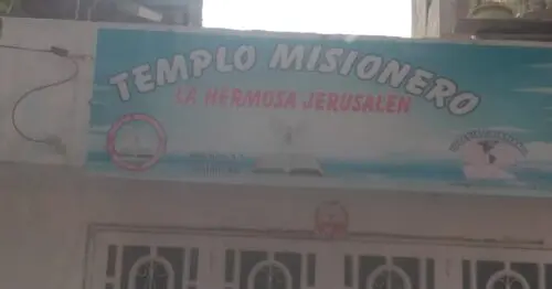 TEMPLO MISIONERO LA HERMOSA JERUSALEN TEMPLO MISIONERO LA HERMOSA JERUSALEN